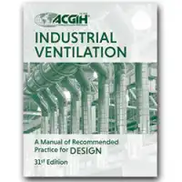Industrial Ventilation: A Manual of Recommended Practice for Design, 31st Edition - E-Book - Pdf